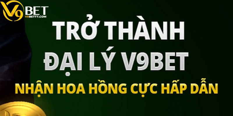 Đại lý V9BET là một trong những chương trình cực kỳ hấp dẫn 